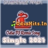 Jhia Ta Pagli Achi   Odia Dance Mix 2021   Dj Amit Bls