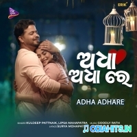 Adha Adha Re Odia Romantic Song