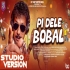 Pi Dele Bobal Odia Dance Song