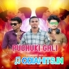 Puchuki Gali (Circuit Mix)Dj Papu Official x Dj Bapi Bbsr Ft Dj Santosh