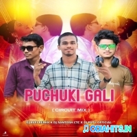 Puchuki Gali (Circuit Mix)Dj Papu Official x Dj Bapi Bbsr Ft Dj Santosh